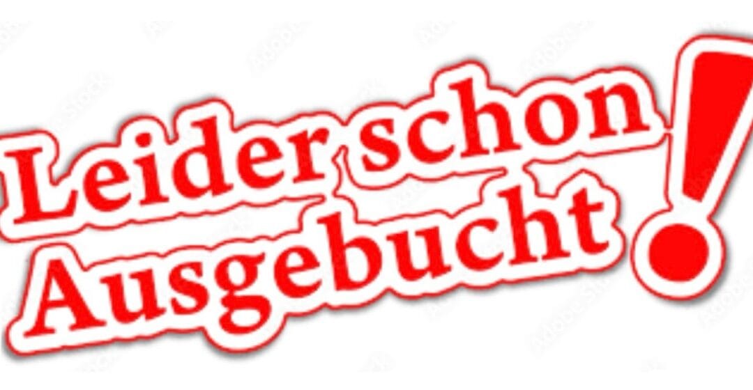 Sommerferien 4 & 6 ausgebucht