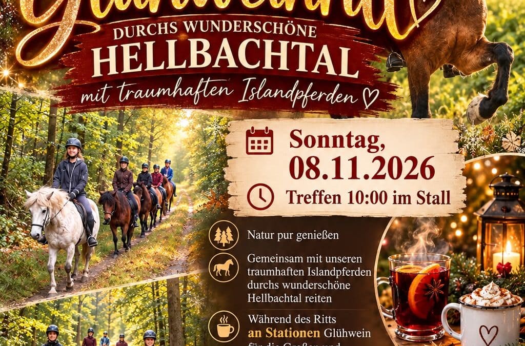 Glühweinritt durchs wunderschöne Hellbachtal 
